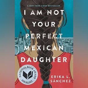 I am not your perfect Mexican daughter book.